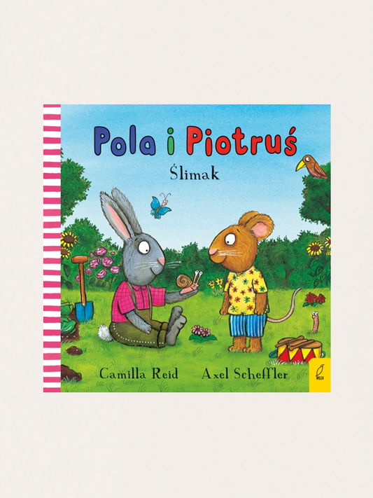 Pola und Peter. Die Schnecke