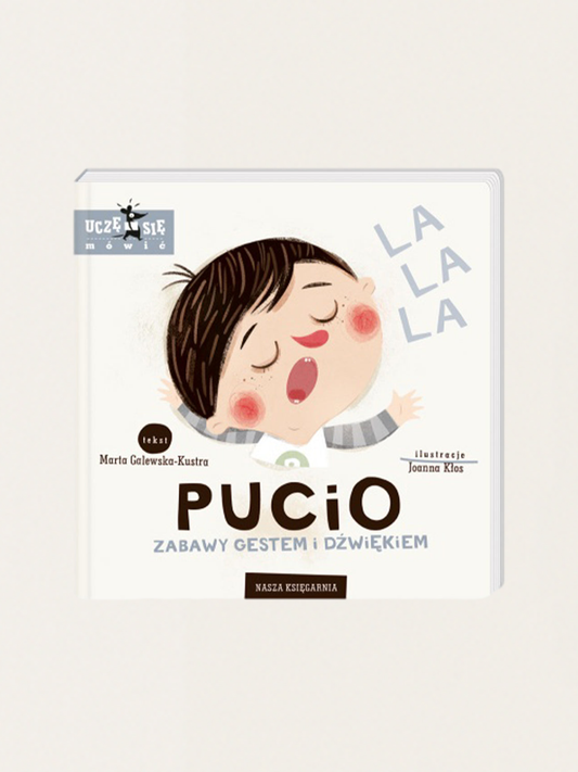 Pucio. Zabawy gestem i dźwiękiem