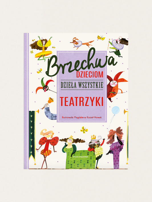 Brzechwa für Kinder. Gesamtwerk. Theater.
