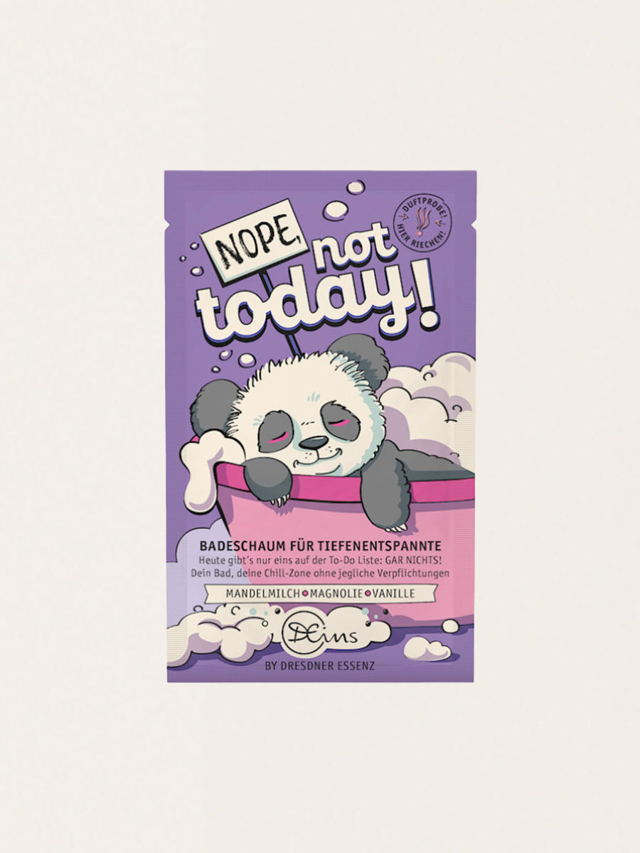 Nope, not today bath foam