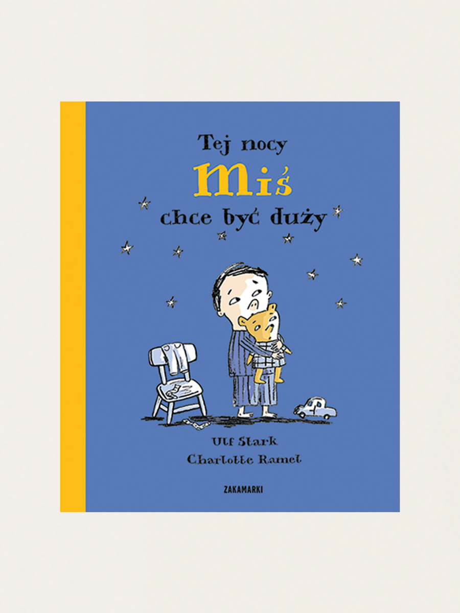 Tej nocy Miś chce być duży