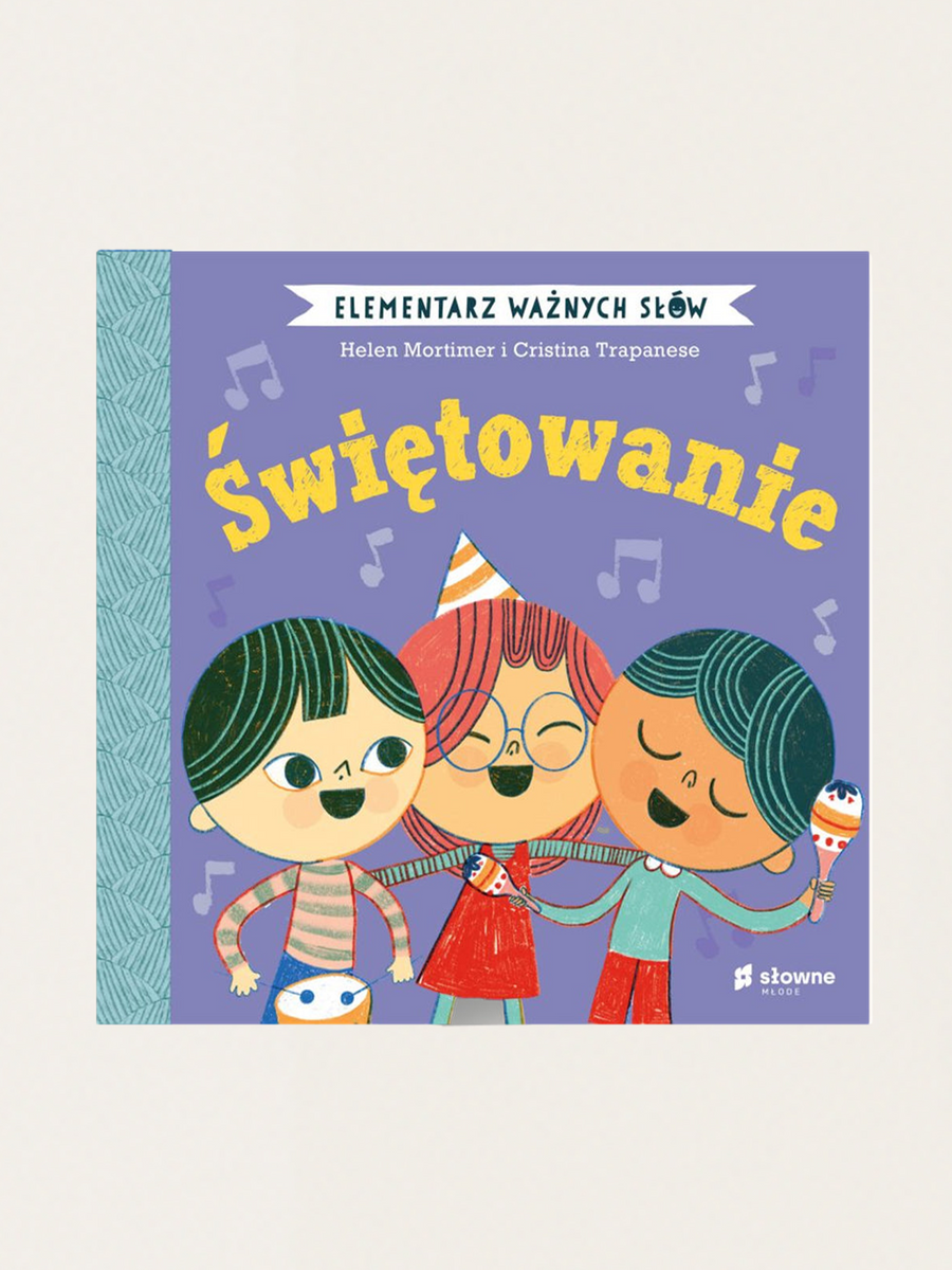 A Primer of Important Words. Celebration