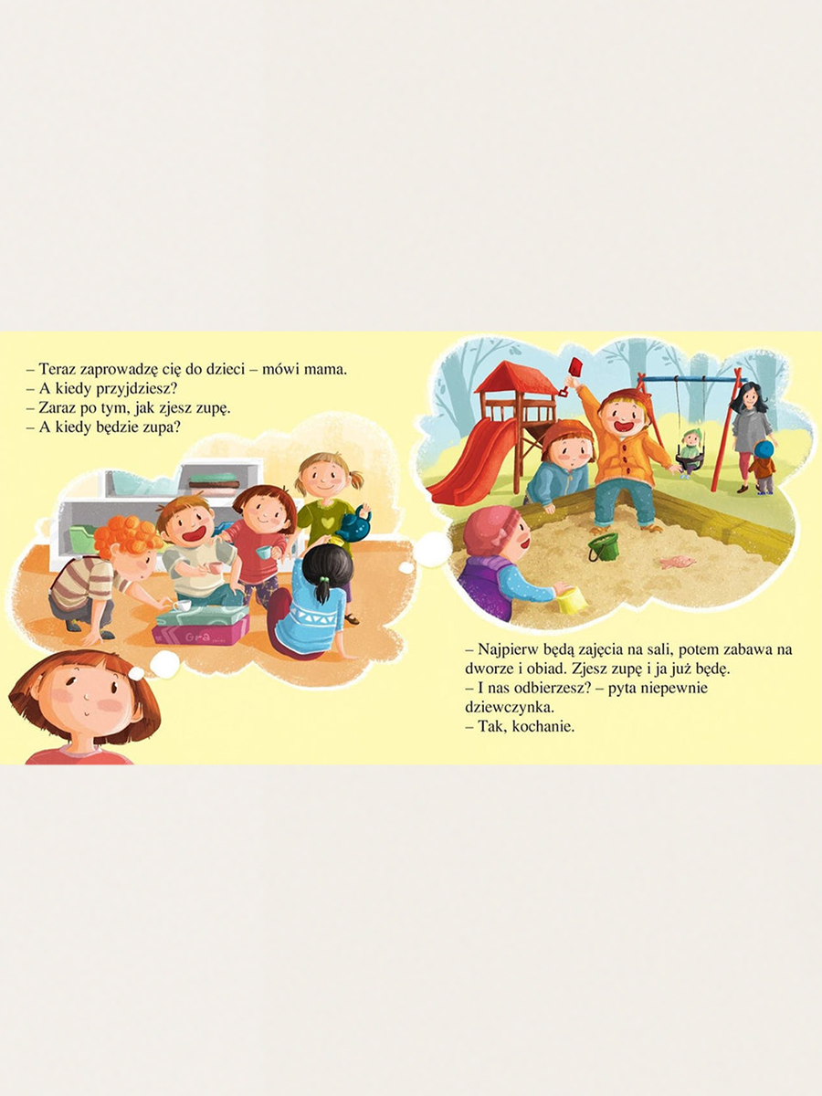 Nicht dasselbe. Tosia und Julek gehen in den Kindergarten.